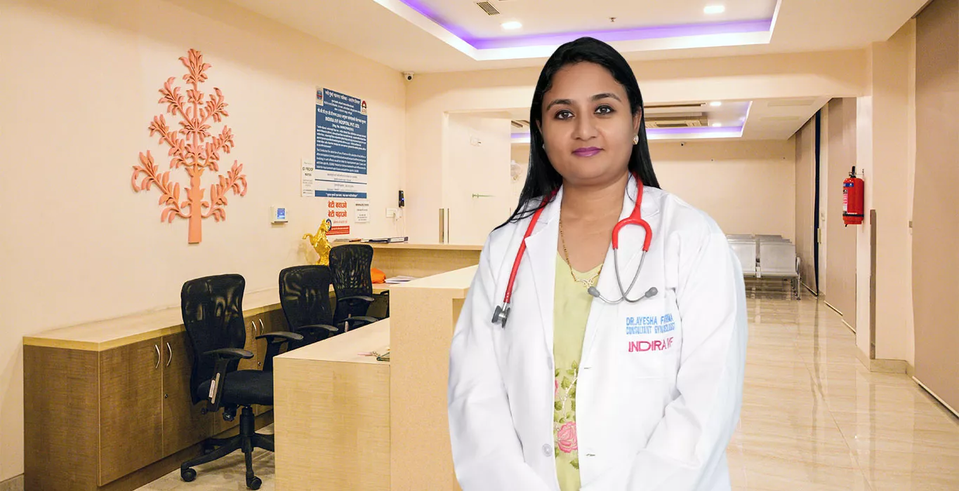 Indira IVF Dr. Ayesha Fatima